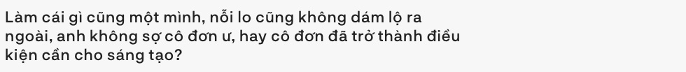 Sơn Tùng M-TP: “Sau 30 tuổi tôi sẽ không làm ca sĩ nữa, đó là cái đủ của tôi” - Ảnh 9.