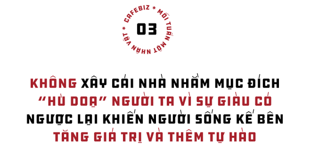 NTK triệu đô Quách Thái Công: Tiền, mua được sự xa xỉ nhưng chưa chắc mua được sự sang trọng! - Ảnh 8.