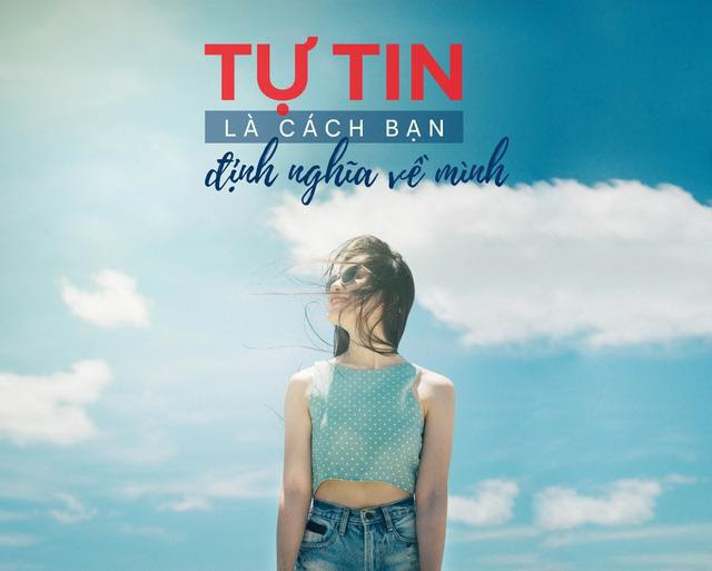 Nuôi dưỡng tự tin để đánh thức bản lĩnh bên trong mỗi người - Ảnh 1.