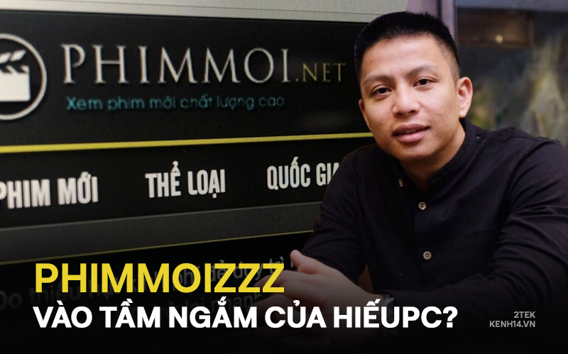 PHIMMOIZ.NET, tin tức Mới nhất Sau khi Hieupc góp phần xóa sổ nhiều ...