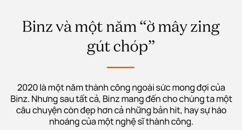 Binz và một năm ờ mây zing gút chóp - Ảnh 1.