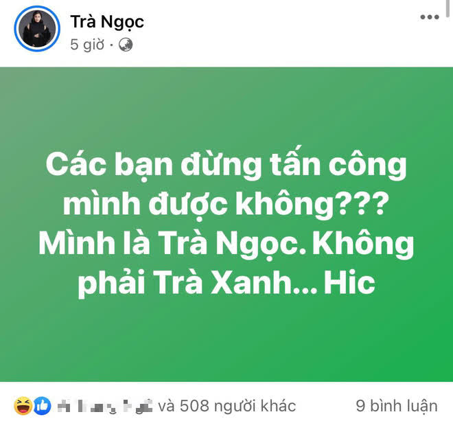 D&agrave;n sao Vbiz đồng loạt đăng status về &ldquo;tr&agrave; xanh&rdquo; sau drama T&ugrave;ng - Tr&acirc;m: Th&aacute;i Trinh gợi nhớ chuyện cũ, Tr&agrave; Ngọc bỗng bị tấn c&ocirc;ng - Ảnh 2.