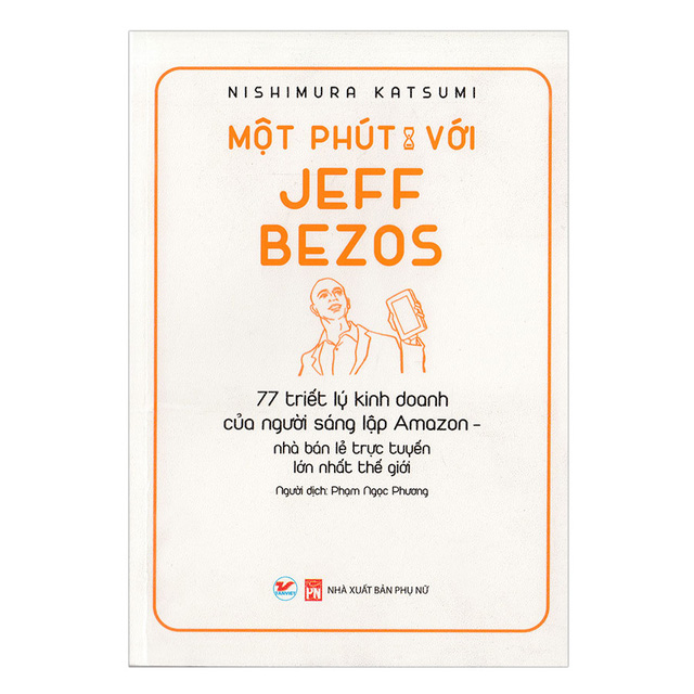 Một Phút Cùng Những Người Xuất Chúng: Bộ sách đúc kết những bài học, kinh nghiệm vàng từ Warren Buffett, Steve Jobs, Jeff Bezos... - Ảnh 2.