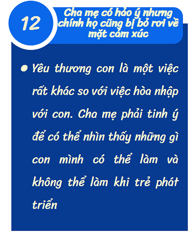 12 mẫu cha mẹ thất bại trong kết nối cảm xúc với con cái: Chúng ta đang rơi vào trường hợp nào? - Ảnh 12.
