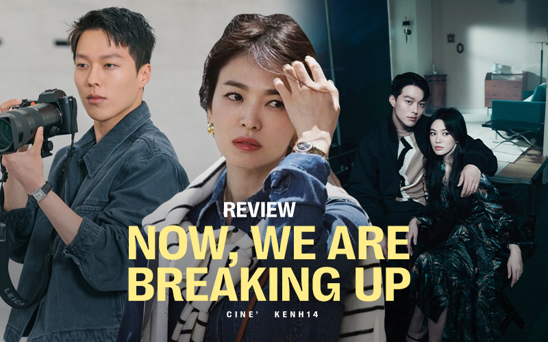 Now, We Are Breaking Up: Song Hye Kyo à, đừng chỉ đẹp và nhạt nhẽo như thế nữa! - Ảnh 1. Now, We Are Breaking Up: Song Hye Kyo à, đừng chỉ đẹp và nhạt nhẽo như thế nữa! - Ảnh 1.