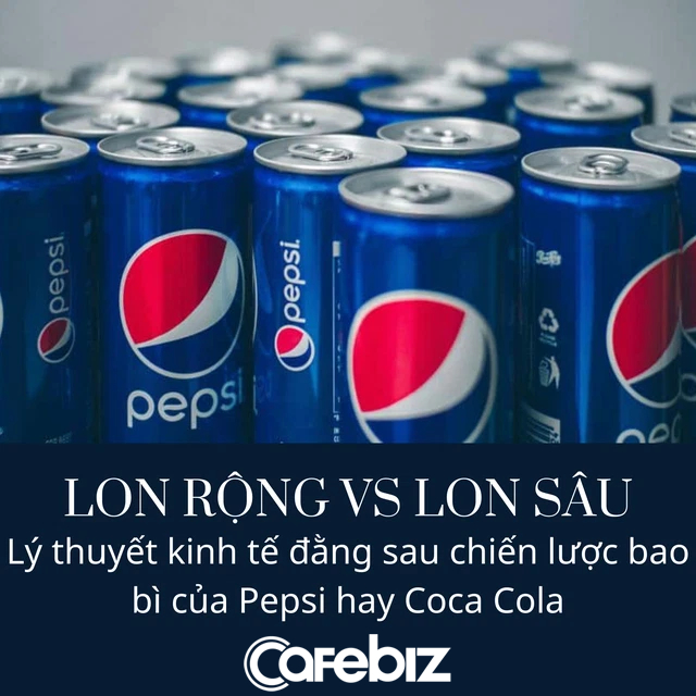 Vì sao Coca Cola, Pepsi thích sản xuất lon dáng đứng và cao thay ...