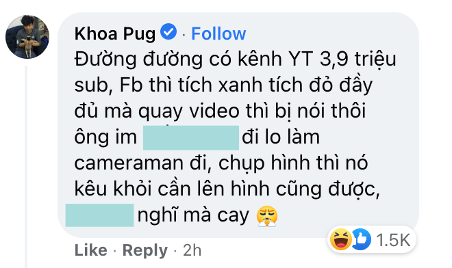 Đang mang tiếng “đu fame” Johnny Đặng, Khoa Pug bất ngờ lên mạng than thở: Nghĩ mà cay! - Ảnh 3. Đang mang tiếng “đu fame” Johnny Đặng, Khoa Pug bất ngờ lên mạng than thở: Nghĩ mà cay! - Ảnh 3.