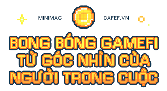 Bong bóng GameFi từ góc nhìn của CEO Sky Mavis: Đâu là hạt giống tốt và đâu là hạt giống hỏng? - Ảnh 7.