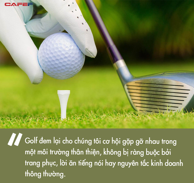 Từng nghĩ đàm phán trên sân golf là trò vô bổ, CEO này đã thay đổi quan điểm sau trải nghiệm nhớ đời: Không phải ngẫu nhiên golf được giới doanh nhân giàu sang lựa chọn - Ảnh 3.