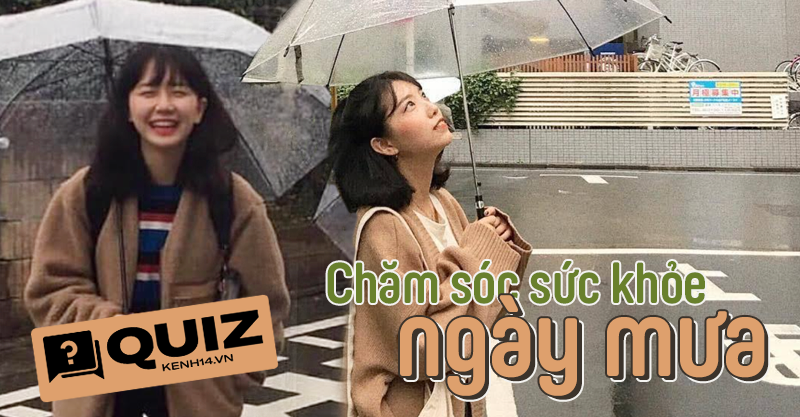 Chăm sóc sức khỏe ngày mưa bão như thế nào? Làm ngay bài Quiz dưới đây là sáng mắt luôn! - Ảnh 1.