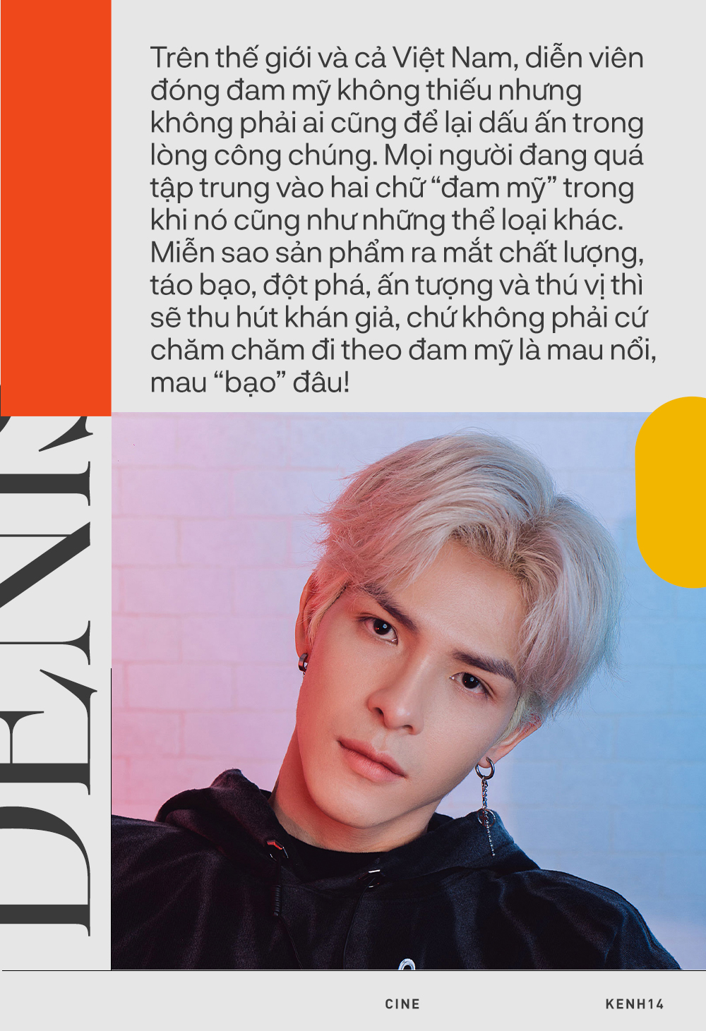 Denis Đặng: Kh&ocirc;ng phải cứ chăm chăm đi theo đam mỹ l&agrave; mau nổi, mau bạo đ&acirc;u! - Ảnh 4.