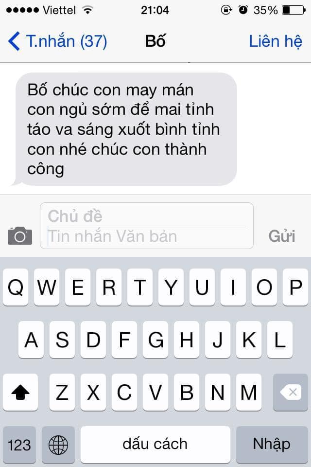 Dòng tin nhắn của bố gửi con trai trước kì thi đại học, ai đọc xong cũng chỉ muốn sà vào lòng cha mẹ - Ảnh 1.