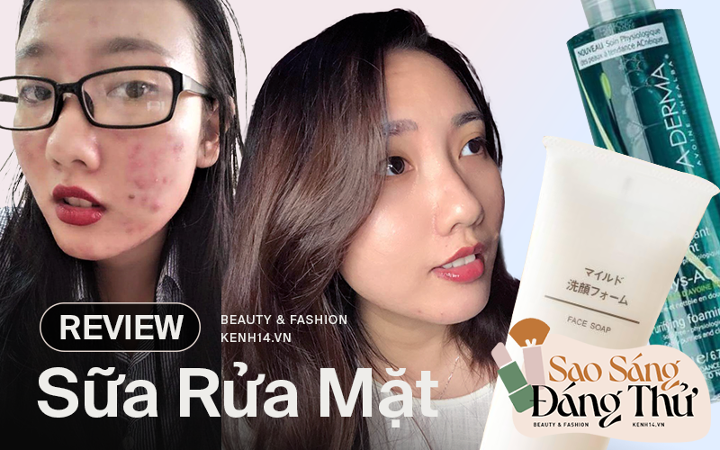 Nàng da dầu mụn, nhạy cảm review 7 loại sữa rửa mặt hiệu quả, giúp cải thiện mụn thấy rõ mà giá đều từ 400k quay đầu