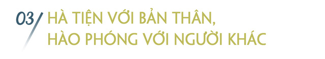 Bị đuổi việc vì thẳng tính, tỷ phú quyết tâm dằn mặt bằng đế chế riêng rồi chọn cách sống lạ: Hà tiện với bản thân, hào sảng với kẻ khác, tiền tiêu cả đời không hết nhưng 10 năm chỉ đi 2 đôi giày - Ảnh 5.