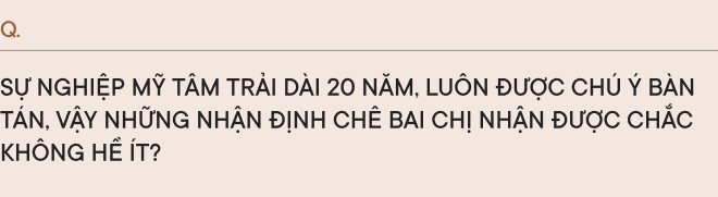 Phỏng vấn độc quyền Mỹ Tâm: “Tôi rất khác mọi người, xưa giờ tôi không chê ai cả!” - Ảnh 2.