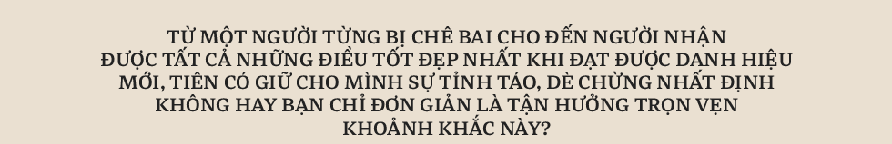 Hoa hậu Thuỳ Tiên - Cô gái tuổi Hổ với câu thần chú: Đây là cơ hội cuối cùng để chứng minh cho mọi người biết mình là ai - Ảnh 9.