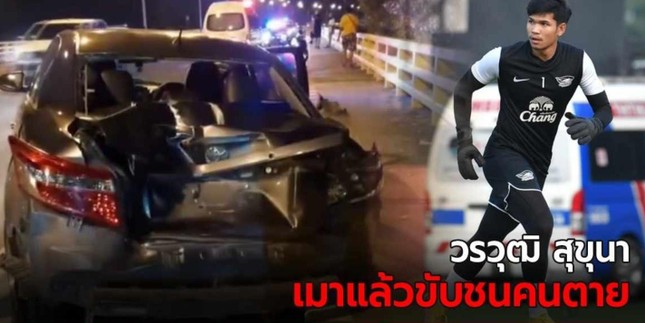 Thủ m&ocirc;n U23 Th&aacute;i Lan say xỉn g&acirc;y tai nạn chết người, HLV từ chức để nhận tr&aacute;ch nhiệm - Ảnh 1.