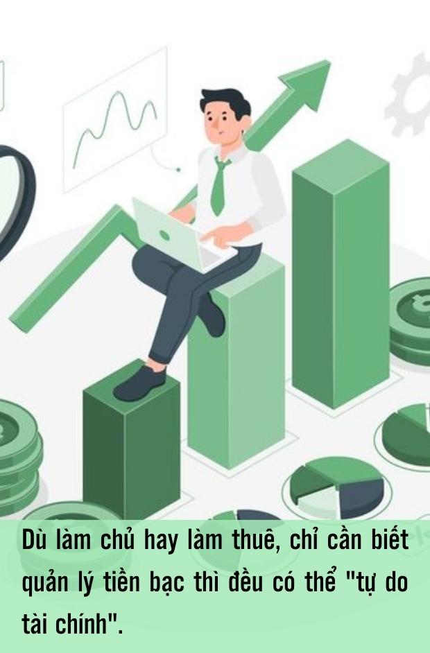 Giàu thế nào được nếu cứ mãi làm thuê? - Ảnh 2.