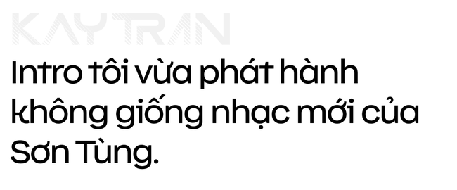 Kay Trần nói về việc rời M-TP: Tôi nghĩ đó là thời điểm và năng lượng vũ trụ. Dừng là dừng thôi! - Ảnh 3.