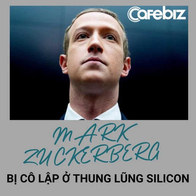 Mark Zuckerberg – Gã độc tài bị cô lập ở thung lũng Silicon: Elon Musk ghét cay ghét đắng, Tim Cook chỉ thẳng mặt là ‘kẻ kiêu ngạo’, sếp Google âm thầm giáng đòn đau - Ảnh 3.