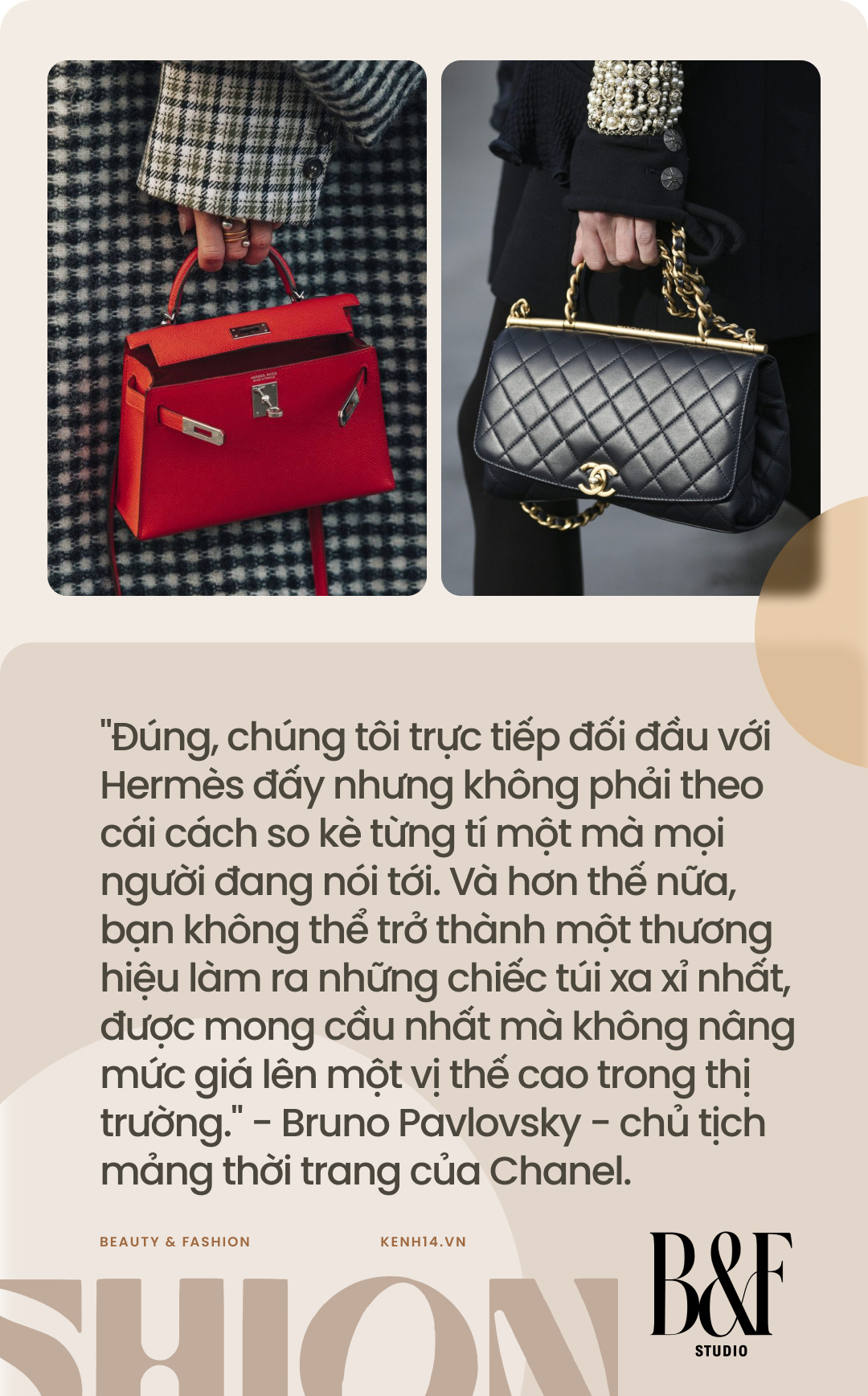 Chanel vs Hermès: Những pha xử lý “cồng kềnh” trong hành trình cạnh tranh Hermès của Chanel - Ảnh 7.