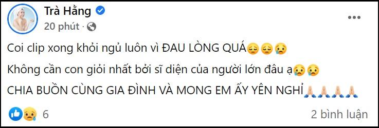 Wowy, Hoàng Oanh và nghệ sĩ Việt nghẹn ngào trước vụ việc đau lòng của nam sinh ở Hà Nội - Ảnh 6.