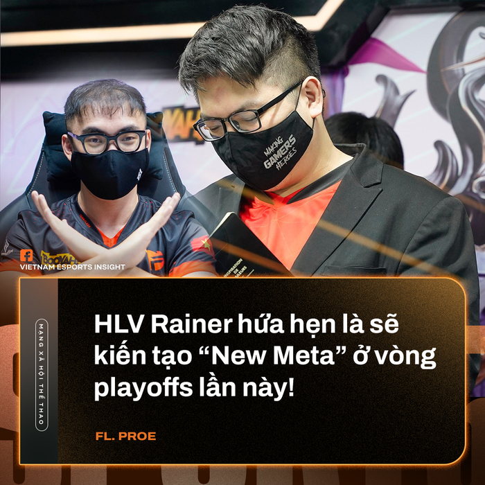 ProE: Coach Rainer promises to create a new meta at the playoffs DTDV - Photo 2.