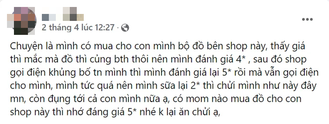 Shop online Hà Nội nhận gạch đá vì thái độ mẹ thiên hạ: Thấy khách đánh giá 4*, lập tức bốc máy mắng chửi thậm tệ - Ảnh 1.