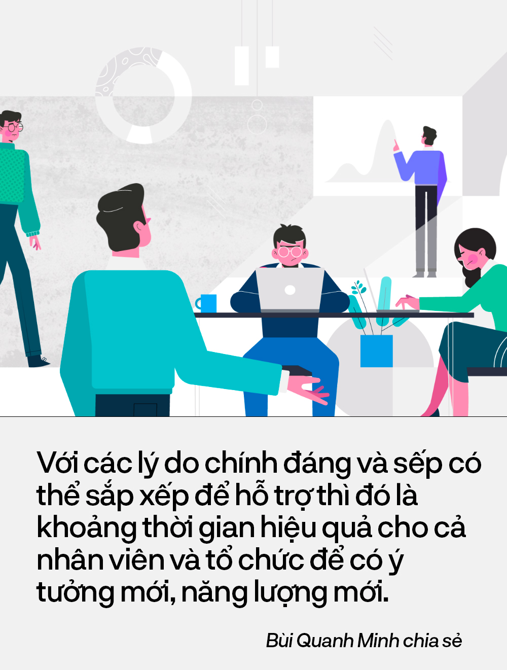 C&aacute;c sếp l&ecirc;n tiếng việc đ&ograve;i deadline khi nh&acirc;n vi&ecirc;n đang nghỉ ph&eacute;p: C&oacute; t&acirc;m trước, chưa cống hiến đ&atilde; đ&ograve;i nghỉ ngơi l&agrave; mục ti&ecirc;u cho nghỉ việc số 1 - Ảnh 11.