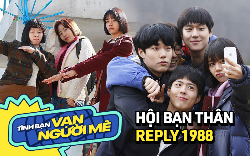 Suốt cuộc đời chỉ mong một t&igrave;nh bạn như hội Reply 1988: Thương nhau, th&acirc;n nhau từ phim đến đời! - Ảnh 1.