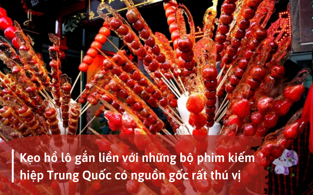 3 điều th&uacute; vị &iacute;t ai biết về kẹo hồ l&ocirc; trong phim kiếm hiệp, nhiều kh&aacute;ch du lịch bất ngờ - Ảnh 2.