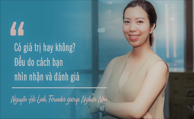 Cô trợ lý thu nhập ngàn đô vẫn lo ngoài lương bản thân không có giá trị gì, Founder group Nghiện Nhà chia sẻ: Có giá trị hay không đều do cách bạn nhìn nhận! - Ảnh 3.