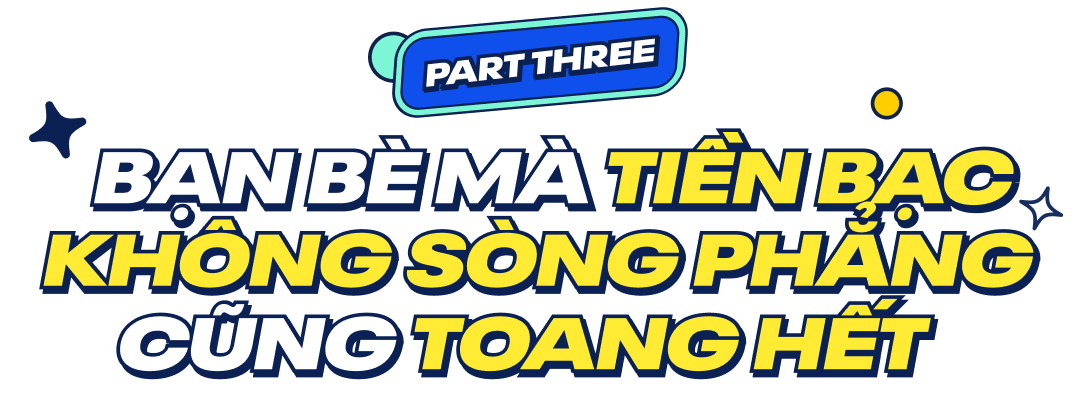 Không bao giờ chụp ảnh chung, đi ăn toàn một đứa trả tiền: Tình bạn tưởng “toang” nhưng không! - Ảnh 5.