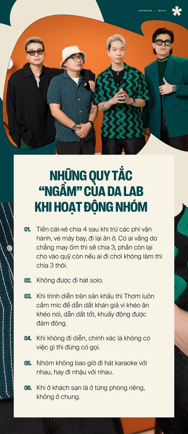 Cuộc trò chuyện thật như đùa với Da LAB: Đã định sẵn ngày tan rã, bây giờ đi diễn mà thiếu 1 người là mừng ra mặt! - Ảnh 8.