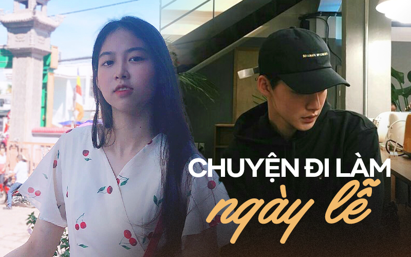 Người trẻ chọn đi làm xuyên kỳ nghỉ lễ: Nhận lương gấp 4 nhưng vẫn tủi thân