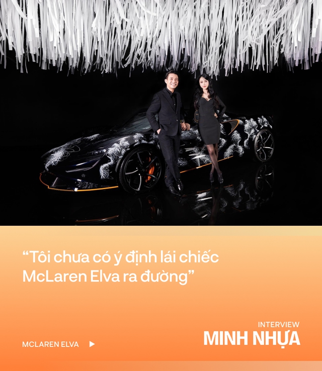 Minh Nhựa: Mọi người quá quan tâm tới giá mà quên McLaren Elva không chỉ là một chiếc xe - Ảnh 5.