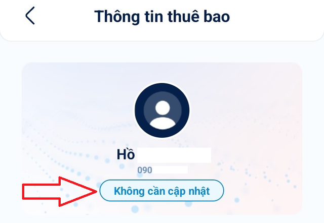 Hướng dẫn kiểm tra và cập nhật sim chính chủ Viettel, Mobifone và Vinaphone đơn giản ngay tại nhà - Ảnh 5.