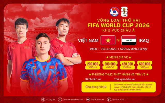 C&aacute;ch mua v&agrave; nhận v&eacute; xem trận tuyển Việt Nam v&agrave; Iraq ở v&ograve;ng loại World Cup 2026 tr&ecirc;n s&acirc;n Mỹ Đ&igrave;nh - Ảnh 1.
