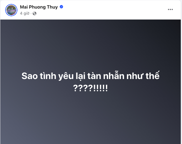 35 tuổi không chịu lấy chồng, Mai Phương Thúy gây chú ý với status: Sao tình yêu lại tàn nhẫn như thế? - Ảnh 2.