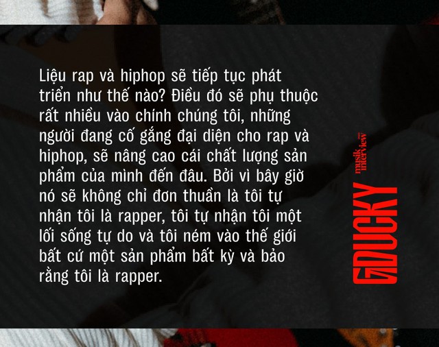 GDucky: Tại sao phải nhanh như người khác? Tại sao phải thành công như người khác? - Ảnh 11.