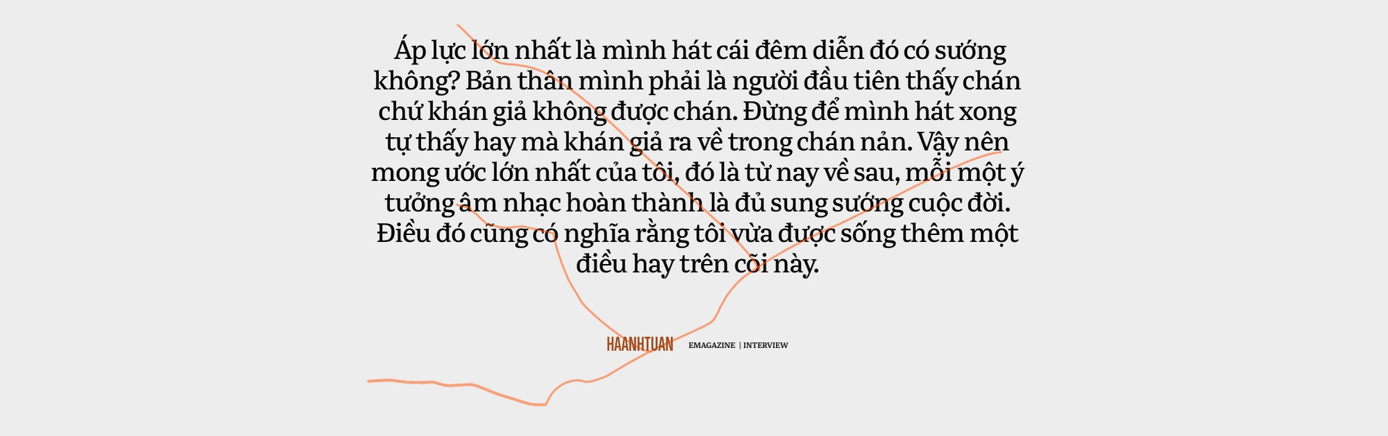 Hà Anh Tuấn: Khi quá thèm muốn cái của người khác, ta sẽ mệt mỏi. Nhưng khi quay trở lại, ta sẽ tìm thấy sự kiên định - Ảnh 47.