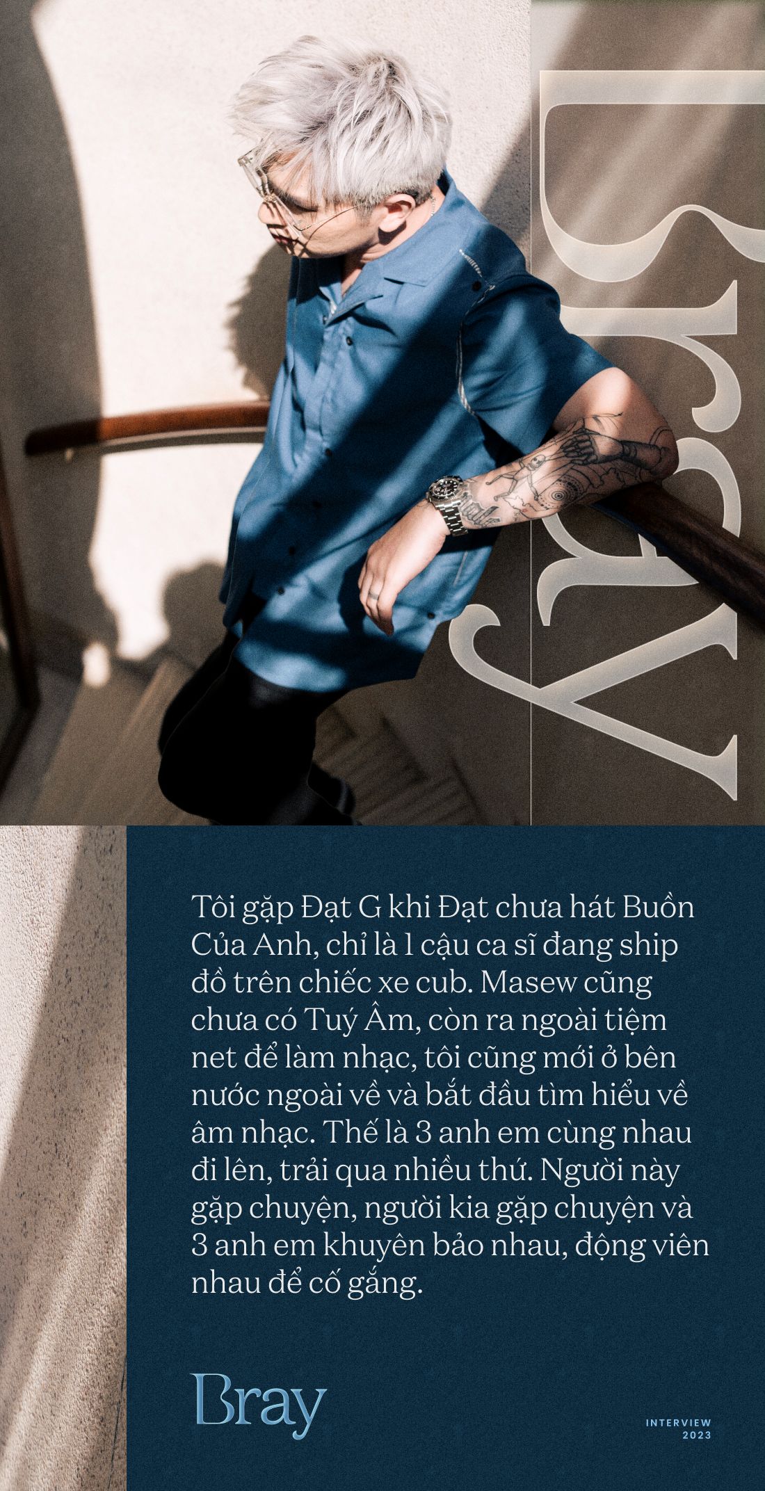 B Ray: “Đi hết 1/3 đời người, đứa trẻ giận dữ trong tôi mới hiểu chuyện”