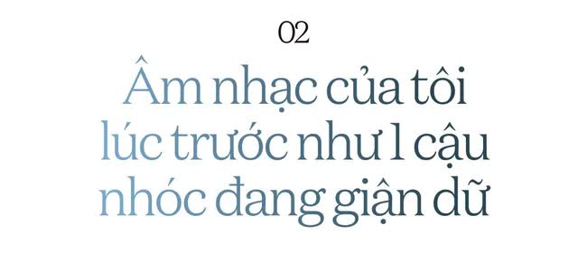 B Ray: Đi hết 1/3 đời người, đứa trẻ giận dữ trong tôi mới hiểu chuyện - Ảnh 7.