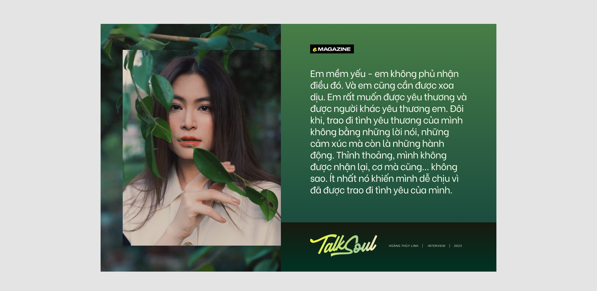 Talksoul #5 với Hoàng Thùy Linh: Nào có cô gái nào không muốn có được hạnh phúc? Nhất là những cô gái trải qua rất nhiều tổn thương. - Ảnh 13.