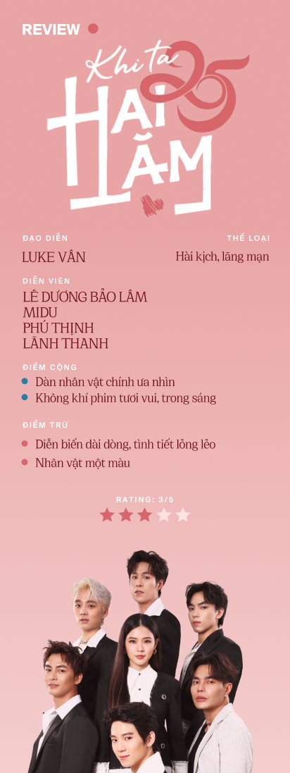 Khi Ta 25: Bộ phim bất ổn với dàn sao cưa sừng làm nghé - Ảnh 11.