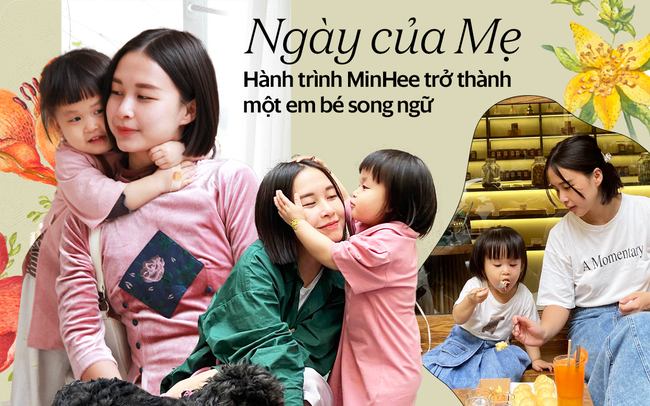 Mẹ Việt dạy song ngữ cho con từ thuở lọt lòng: Mong MinHee sẽ thật Minh Hy - thông minh, tích cực và luôn hy vọng vào những điều tốt đẹp - Ảnh 2.