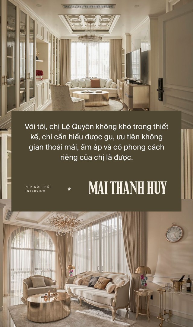 Gặp NTK Mai Thanh Huy - người đứng sau biệt thự của Lệ Quyên và Hương Giang: Làm nhà cho người giàu chưa bao giờ dễ dàng - Ảnh 4.