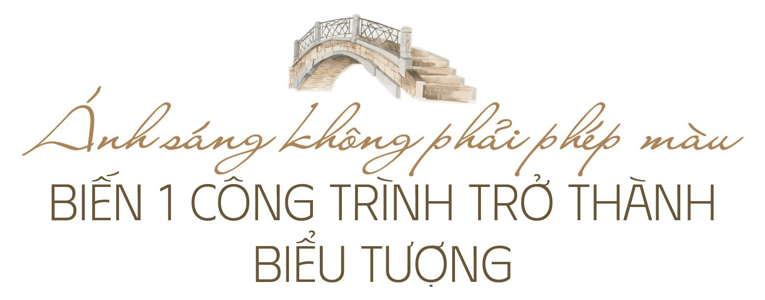 Cố vấn chiếu sáng cho các “ông lớn khách sạn” Trần Văn Thành: Thiết kế ánh sáng là “trang điểm” công trình mà thù lao được trả bằng một thứ không phải tiền bạc - Ảnh 4.