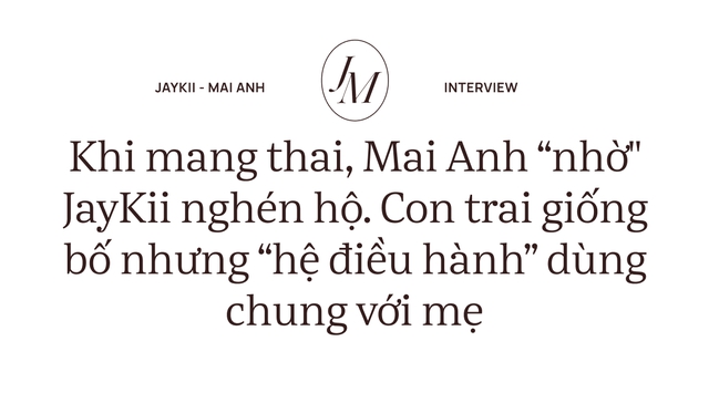 JayKii - Mai Anh: Khi mang thai, Mai Anh nhờ JayKii nghén hộ, em bé giống bố nhưng tính cách giống mẹ - Ảnh 12.