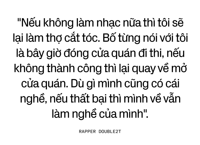 Double2T: Thợ cắt tóc phố núi trở thành nam rapper đắt show bậc nhất và khát vọng mang điện về hết các bản làng - Ảnh 17.